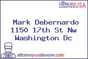 Mark Debernardo 1150 17th St Nw Washington Dc