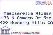 Masciarella Alissa 433 N Camden Dr Ste 400 Beverly Hills CA