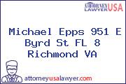 Michael Epps 951 E Byrd St FL 8 Richmond VA