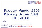 Paseur Vandy 2353 Midway Drive SAN DIEGO CA
