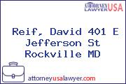 Reif, David 401 E Jefferson St Rockville MD