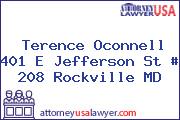 Terence Oconnell 401 E Jefferson St # 208 Rockville MD
