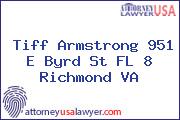 Tiff Armstrong 951 E Byrd St FL 8 Richmond VA