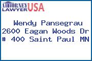 Wendy Pansegrau 2600 Eagan Woods Dr # 400 Saint Paul MN