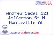 Andrew Segal 121 Jefferson St N Huntsville AL