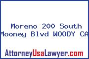 Moreno 200 South Mooney Blvd WOODY CA