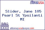Slider, Jane 105 Pearl St Ypsilanti MI