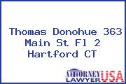 Thomas Donohue 363 Main St Fl 2 Hartford CT