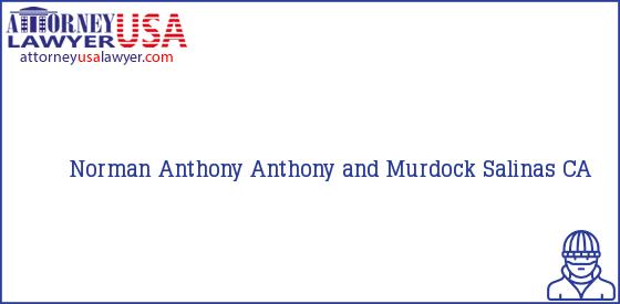 Telephone, Address and other contact data of Norman Anthony, Salinas, CA, USA