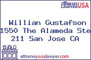 Willian Gustafson 1550 The Alameda Ste 211 San Jose CA
