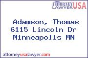 Adamson, Thomas 6115 Lincoln Dr Minneapolis MN