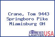 Crane, Tom 9443 Springboro Pike Miamisburg OH