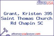 Grant, Kristen 395 Saint Thomas Church Rd Chapin SC