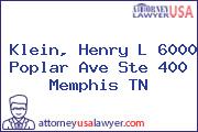 Klein, Henry L 6000 Poplar Ave Ste 400 Memphis TN