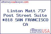 Linton Matt 737 Post Street Suite #818 SAN FRANCISCO CA