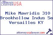 Mike Mavridis 310 Brookhollow Indus Se Versailles KY
