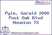 Pyle, Gerald 2000 Post Oak Blvd Houston TX