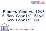 Robert Appert 1208 S San Gabriel Blvd San Gabriel CA