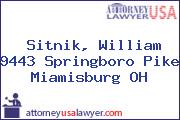 Sitnik, William 9443 Springboro Pike Miamisburg OH