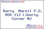 Barry  Marell P.O. BOX 112 Liberty Corner NJ