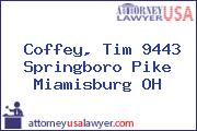 Coffey, Tim 9443 Springboro Pike Miamisburg OH