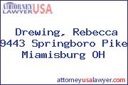 Drewing, Rebecca 9443 Springboro Pike Miamisburg OH