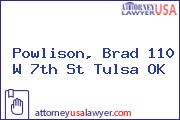 Powlison, Brad 110 W 7th St Tulsa OK