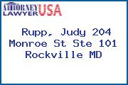 Rupp, Judy 204 Monroe St Ste 101 Rockville MD