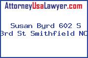 Susan Byrd 602 S 3rd St Smithfield NC