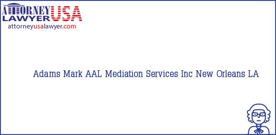 Telephone, Address and other contact data of Adams Mark, New Orleans, LA, USA
