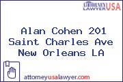 Alan Cohen 201 Saint Charles Ave New Orleans LA