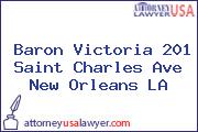 Baron Victoria 201 Saint Charles Ave New Orleans LA