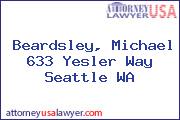 Beardsley, Michael 633 Yesler Way Seattle WA