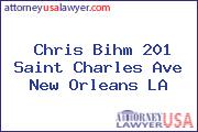 Chris Bihm 201 Saint Charles Ave New Orleans LA