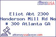 Eliot Abt 2300 Henderson Mill Rd Ne # 300 Atlanta GA