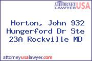 Horton, John 932 Hungerford Dr Ste 23A Rockville MD