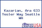 Kazarian, Ara 633 Yesler Way Seattle WA