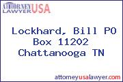 Lockhard, Bill PO Box 11202 Chattanooga TN