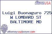 Luigi Buonaguro 725 W LOMBARD ST BALTIMORE MD