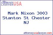 Mark Nixon 3003 Stanton St Chester NJ