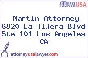 Martin Attorney 6820 La Tijera Blvd Ste 101 Los Angeles CA