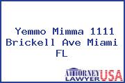 Yemmo Mimma 1111 Brickell Ave Miami FL
