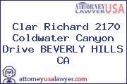 Clar Richard 2170 Coldwater Canyon Drive BEVERLY HILLS CA