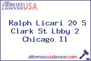 Ralph Licari 20 S Clark St Lbby 2 Chicago Il