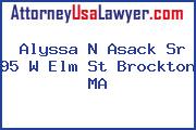 Alyssa N Asack Sr 95 W Elm St Brockton MA