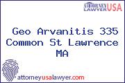Geo Arvanitis 335 Common St Lawrence MA