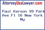 Paul Kerson 99 Park Ave Fl 16 New York Ny