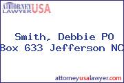 Smith, Debbie PO Box 633 Jefferson NC