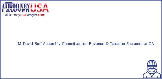 Telephone, Address and other contact data of M David Ruff, Sacramento, CA, USA