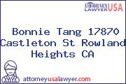 Bonnie Tang 17870 Castleton St Rowland Heights CA